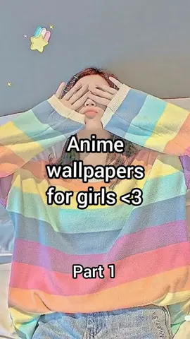 Anime wallpapers for girls part 1 #tiktok #viral #foryou