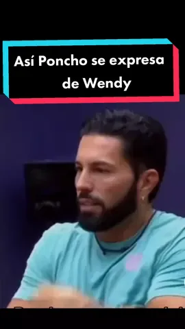 Así se expresa Poncho de Wendy  #lacasadelosfamososmx #ponchodenigris #wendyguevara #tiktok 