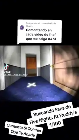Respuesta a @sawny_ Buscando Fans De Five Nights At Freddy's 1/100 #fnaf #fivenightsatfreddy #fnaf4 #fans #😂😅🤣  #tuchocolatesabeacaca