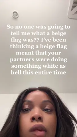 Anyway these beige flag posts have been amusing #beigeflag #fyp 