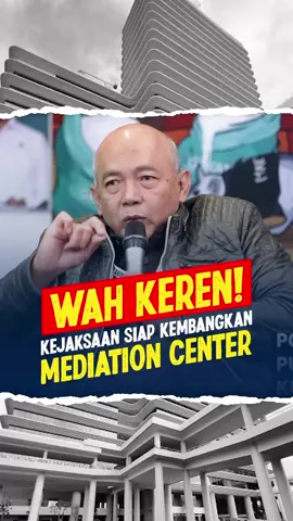 Mediation Center Kejaksaan #KejaksaanTegas  #KejaksaanTakPandangBulu #KejaksaanMenumbuhkanHarapan #kejaksaanmenumbuhkanharapan 