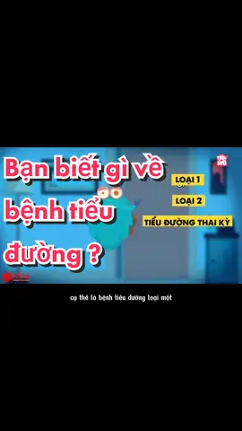 Cẩm nang thông tin về bệnh TIỂU ĐƯỜNG 📝@Kiến thức hay #phimhoạthình #kienthuckhotin 