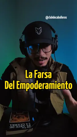 La Farsa Del Empoderamiento Femenino #relaciones #hombrealfa #opinionimpopular #mujeres #hombres #masculinidad #clubdecaballeros #progresismo #feminismo #empoderada