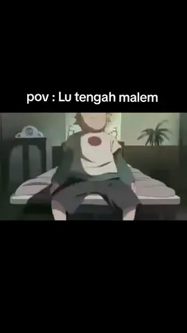 yak waktunya merenungi kerasnya kehidupan ini #overthinking #fyp #galaubrutal #narutoshippuden #sedihbanget😭😭😭 23.00 @chell 