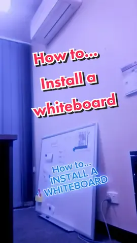 How to install a whiteboard in less than 2 minutes! #diyproject #DIY #viraltiktok #viralvideo #viral #fromme2u #handyman #CapCut 