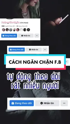 Trả lời @Thắng  Cách ngăn chặn fb tự động theo dõi người lạ #yeucongnghe #thanhcongnghe #LearnOnTikTok #tiktokgiaitri #tipsandtricks #onepro #