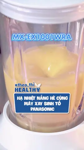 Hạ nhiệt nắng hè cùng máy xay sinh tố Panasonic MX-EX1001WRA cực xịn #PanasonicVietnam #Panasonic #dogiadung #mayxaysinhto #fyp 
