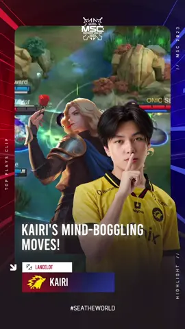 @Kairi Rayosdelsol’s Mind-Boggling Moves! 💥🌌#SEATheWorld #MSC2023 #MLBBEsports