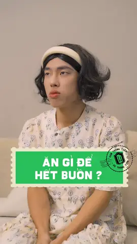 Thấy bảo ăn cái này là hết buồn 🤔 Xem đến cuối để biết ăn gì nha 🫣 #kemtrangtien#fyp