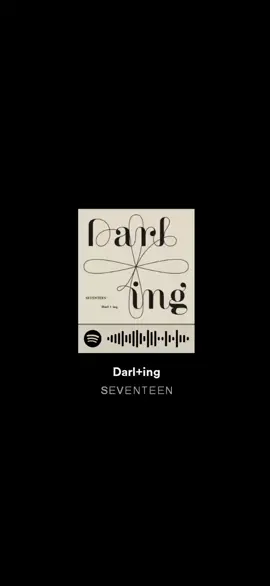 Darl+ing - SEVENTEEN #Darling #SEVENTEEN #CARAT #kpopsongs #kpopsongslyrics #darlingseventeen #Spotify 