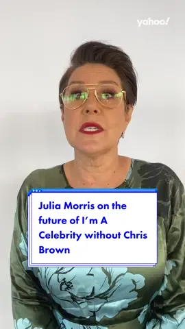 #JuliaMorris on the future of #ImACelebrity without #ChrisBrown 👀 #imaceleb #imacelebrityau #imacelebritygetmeoutofhere #australia #yahooaustralia 