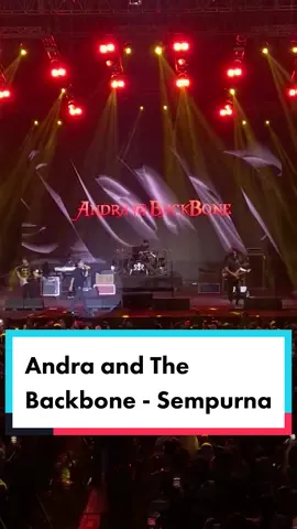 ANDRA AND THE BACKBONE - SEMPURNA LIVE PESTA BEBAS BERSELANCAR . . @Pesta Bebas Berselancar  . #pestabebasberselancar2023  #andraandthebackbone  #sempurnaandrathebackbone  #infofestival  #musicfestival2023  #pasarmusik  #festivalmusic  #music  #festival  #viral  #fyp  #follow  #following  #follower  #followandlike  #flks  #pekansari  #stadionpekansari  #pekansaribogor #bogor  