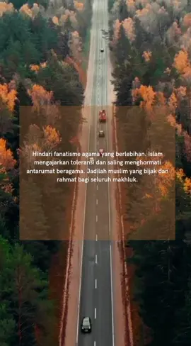 Hindari fanatisme agama yang berlebihan. Islam mengajarkan toleransi dan saling menghormati antarumat beragama. Jadilah muslim yang bijak dan rahmat bagi seluruh makhluk. ~nasehat islami - quotes islami~ #islamic_video #quotesislam #nasehatislami #motivasihidup 