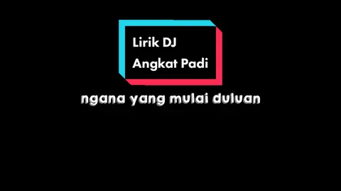 Lirik DJ Angkat Padi / DJ Ba Jamping 🎧😌 #fyp #liriklagu #overlaylyrics 