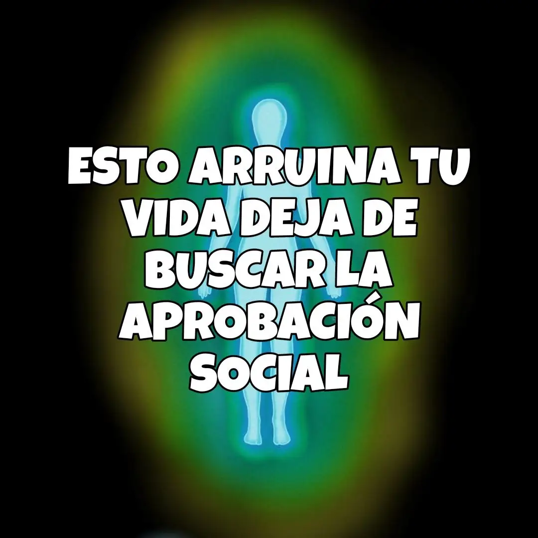 La Aprobación social Arruina tu vida #feliz #disciplina #habitosaludables #habitos #parati #consejos #motivacion #exitopersonal #exito #serfeliz #saludable 