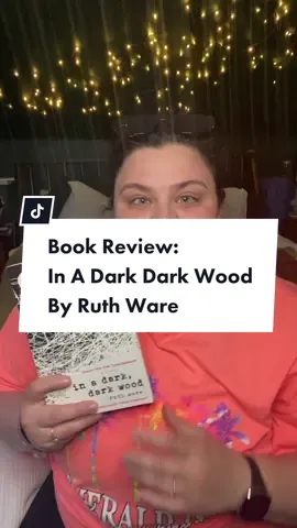 Book Review: 📚 In A Dark Dark Wood By Ruth Ware #bookreview #bookreviews #bookstagram #book #BookTok #booktoker #books #bookclub #bookstagrammer #booknerd #bookaddict #yourbookbestiecourtney  #bookworm #bookrecommendations #bookreview #bookreviewer #arcreader  #booklover #booktoker #bookaddict  #bibliophile #bookbuyingproblem #bookcollection #bookrecs #bookrecommendation #readthis #readthisbook   #fictionbooks #ruthware #inadarkdarkwood #mysterybook #mysterytok 