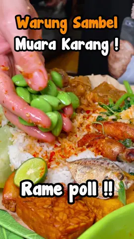 Warung Sambal Damas yang lagi Viral di Muara karang!! Siapa yang ud cobain?? #serunyakuliner #FoodFestonTikTok 