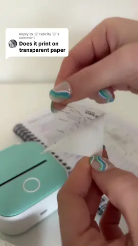 Replying to @🤍 Felicity 🤍   Printing on transparent paper! 🤗 #miniprinter #transparentstickynotes #stickerprinter 