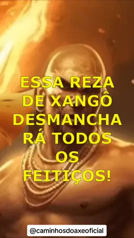 Reza de Xangô, desmanchar todos os feitiços. Caô Cabeciliê Xangô 🪓☄️ Track: 