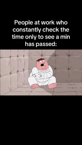 Slowly losing their sanity #fyp #fypシ゚viral #fypシ #relatable #relatablequotes #relatablecontent #relatablememes #funnymemes #meme #memes #familyguy #familyguyclips #petergriffin #petergriffin #familyguyfunnymoments #work #worklife #time 