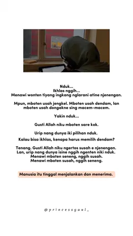 nduk... ayo dadi manungsa sing nduwe ati jembar.. #syukuralhamdulillah #bahagia #bismillahfyp #xyzbcafypシ #xyzbca #syukur #fypage #fypp #sadvibes #fypシ 