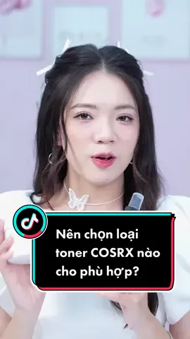 Nên chọn loại toner COSRX nào cho phù hợp? #goclamdep #thuvienmakeup #cosrx #nhadinh 