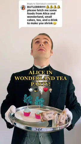 Replying to @Sierrakai   #humphrythebutler#aliceinwonderland#humphrywholesome#tiktokbutler#butler#tea#teaparty#lemonade#cupcake#cupcakes#cake#cakes#baking#bake#FoodTok#Foodie#tiktokkitchen#yum#yummy#Recipe#EasyRecipe#recipes#EasyRecipes#dessert#british#lewiscarroll#foryoupage#foryou#forupage#foru#4youpage#4you#4upage#4u#fyp#fy#fypg#fyoupage#🤵🏻‍♂️#🐇#🎩#♥️