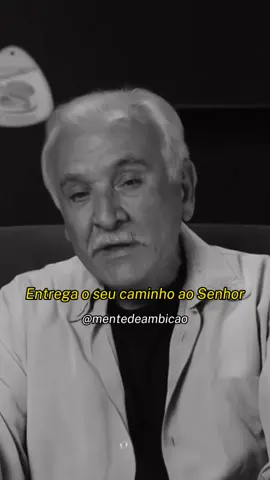 Ivan lima - Entregue o seu caminho ao Senhor! #mentedeambicao #reflexão #reflexão 
