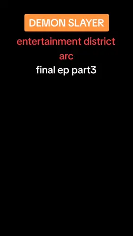#anime #watchanime #demonslayer #animeepisodes #animetiktok #animelover #fyp 