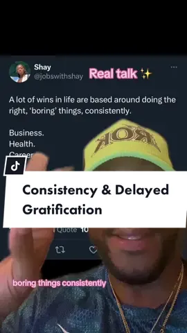 #greenscreen Be consistent & delay your gratification. #corporatelife #corporatetiktok #consistency 