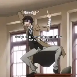 ou pior #lawlitryuz #fypシ #fypp #éissoai #EUTOMALUCO #dazai #dazaiosamu #bungoustraydogs #matematica 