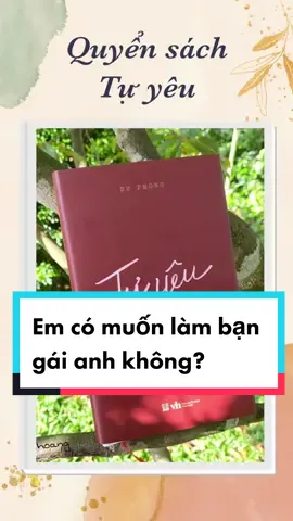 Em có muốn làm bạn gái anh không? #sach #tuyeu #totinh #sachhayexpress 