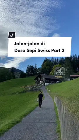 SOUND ON 📣 buat menikmati damainya desa Swiss ini 🇨🇭 #swiss  #swissbeautiful #eropa #desa #tureropa #Hiking #bukit #lembah #swissalps #switzerland #swissmountains #swisstok #village #farm #jalanjalan #healing #liburan 