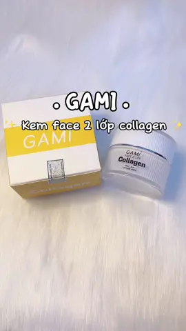 Làm đẹp giá học sinh cùng “ Kem Face 2 Lớp Collagen “ ✨ @GAMI BEAUTY #trangdamat #kemgami #trangdamat #kemface #kemcollagen #thaothichriviu #kemduongtrangda #gami #unboxing #trending #fyp #thaothichriviu #tonyquynh #reviewlamdep #lamdep #giamthammun 
