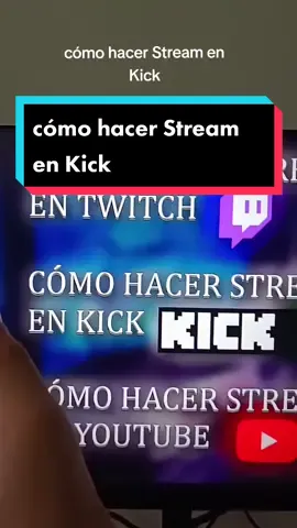 cómo hacer Stream en Kick #stream #streamer #kick 