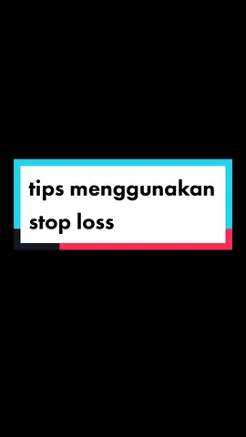 tips menggunakan stop loss #belajartradingpemula  #edukasigratis #tradingcrypto #investasipemula #belajartradingcrypto  #fypシ #tradingcryptopemula #fulltimetrader #belajartradingforex 