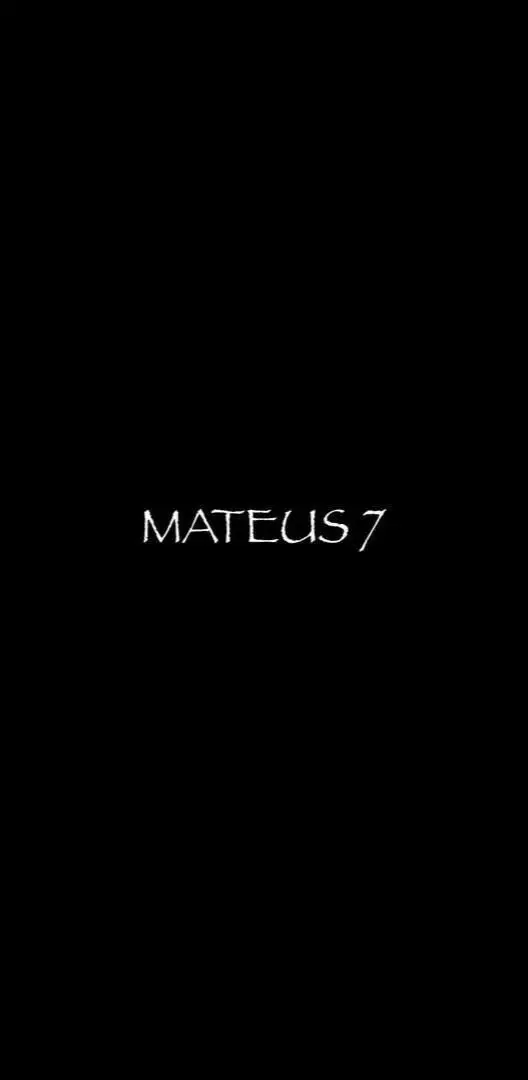 Mateus 7: #sigodevolta #vaiprofycaramba #fyp #viral #jesus #deus #fy #biblia 