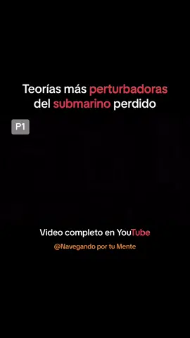 Visita “Navegando por tu Mente” en YOUTUBE, para ver el contenido de inmediato🖤 #submarinoperdido #oceangate #subma #accidente #naufrago #videosdeterror #videosdemiedo #misterios #documentalesdecrimenesreales #parati #fyp #fypシ #lentejasconchorizo #navegandoportumente 