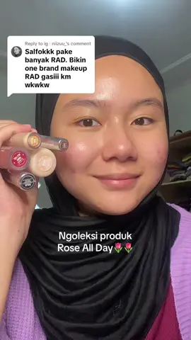 Replying to @ig : niizuu_   Pokokny hrus punya smua produknya🤩🌷 #onebrandmakeup #roseallday #makeuptutorial 