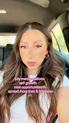 hello to a new month!🗓️ my manifestations for this month! What are yours?!  #newmonth #manifestation #newenergy #newopportunities #justgirythings #girlsgirl #julygoals 
