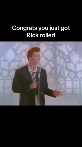 #rickroll #rickastley #nevrgonnagiveyouup #foryou #fyp #xyzbca Send this to someone to Rick Roll them
