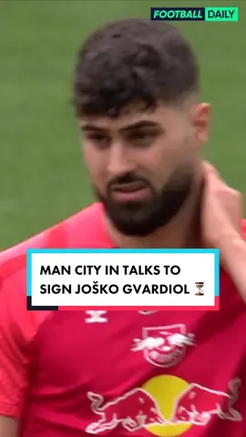 🚨| Manchester City are in advanced talks with RB Leipzig to sign centre-back Joško Gvardiol.  #joskogvardiol #manchestercity #PremierLeague #transfers #rbleipzig 