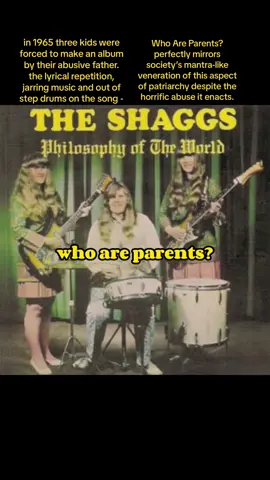 the shaggs made a masterpiece #theshaggs #parents #whoareparents #abuse #kids #patriarchy 