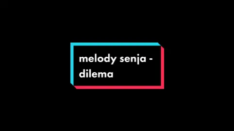 #melodysenja #dilema #underwater #overlaylyrics #fyp 