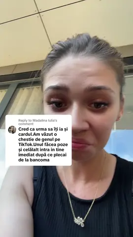Replying to @Madalina Iulia 