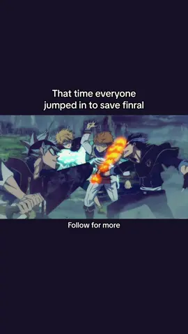 That time everyone jumped in to save Finral #anime #animerecommendations #animefyp #animetiktok #blackclover #intense 
