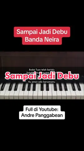 Sampai Jadi Debu - Banda Neira #pianofyp #pianoinstrumental #pianokaraoke 