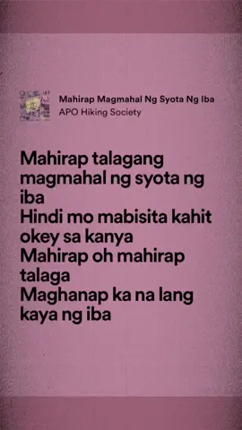 Mahirap magmahal ng syota ng iba🤦🏻‍♀️🤪😅#fyp #lyricvideo #lyricsmusic #lyrics #mahiraptalagangmagmahalngsyotangiba 