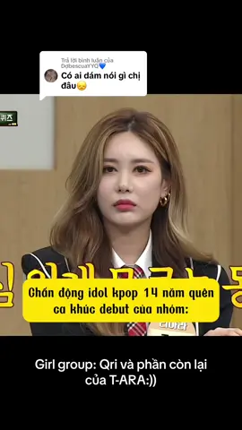 Trả lời @DợbescuaYYQ💙  Đếm hột xoàn thì chị nhớ chứ bài debut của T-ARA sao rảnh nhớ:)) #jiyeon #tara #티아라 #hyomin #jiyeon2_ #지연 #eunjung #knowingbrothers #티아라 #kpop #fyp 