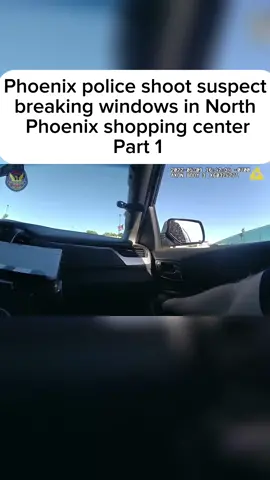 Phoenix police shoot suspect breaking windows in North Phoenix shopping center - part 1 #cop #police #viral #trending #fbi #foryou #fypシ 